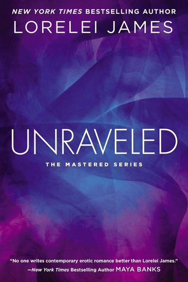 Lorelei James - Unraveled, Häftad