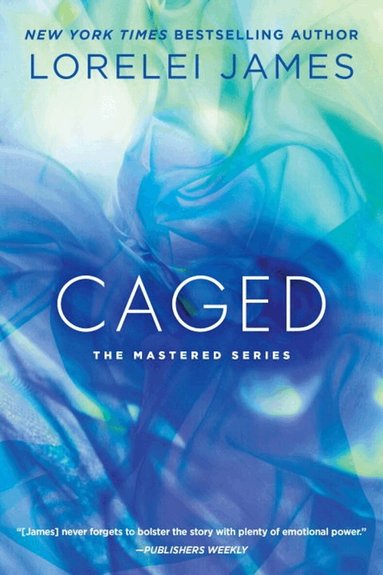Lorelei James - Caged, Häftad