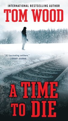 A Time to Die 1