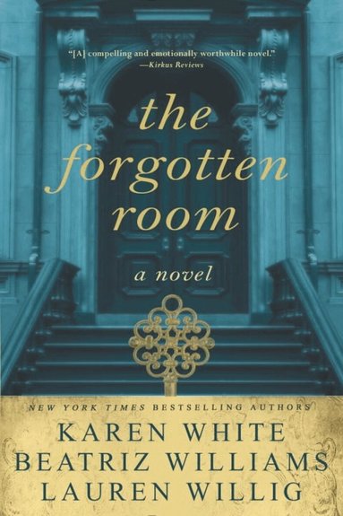 Lauren Willig, Beatriz Williams, Karen White - Forgotten Room, Häftad