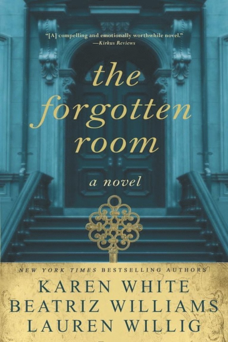 Lauren Willig, Beatriz Williams, Karen White - Forgotten Room, Häftad
