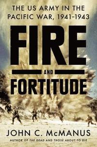 bokomslag Fire And Fortitude