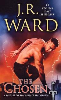 bokomslag The Chosen: A Novel of the Black Dagger Brotherhood
