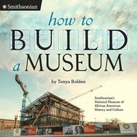 bokomslag How To Build A Museum