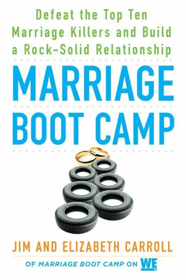 Elizabeth Carroll, James Carroll - Marriage Boot Camp, Häftad