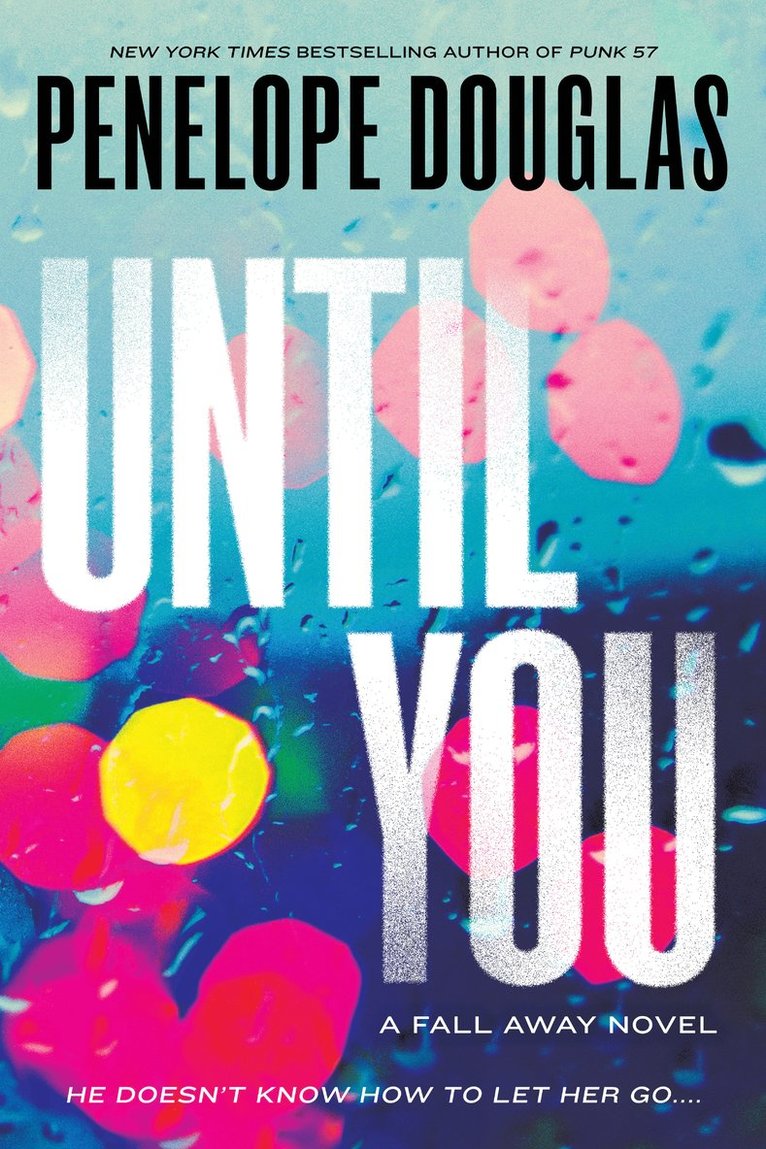 Penelope Douglas - Until You, Häftad