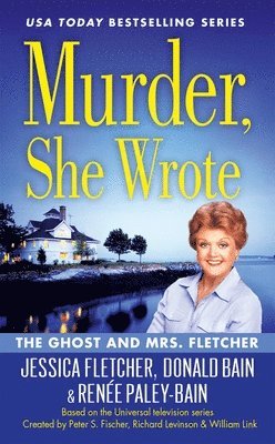 bokomslag Murder, She Wrote: The Ghost And Mrs Fletcher