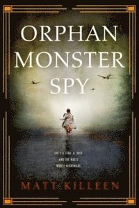 bokomslag Orphan Monster Spy