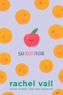 Rachel Vail - Bad Best Friend, Häftad