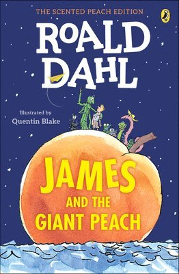 Roald Dahl - James and the Giant Peach: The Scented Peach Edition, Häftad