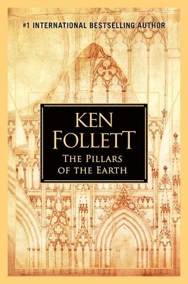 Ken Follett - The Pillars of the Earth, Inbunden