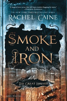 Rachel Caine - Smoke and Iron, Häftad