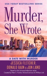bokomslag Murder, She Wrote: A Date with Murder