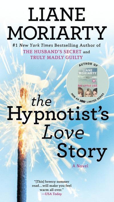 Liane Moriarty - The Hypnotist's Love Story, Pocket