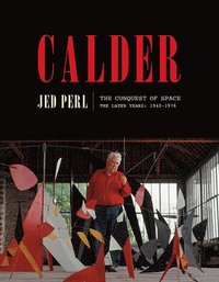 bokomslag Calder: The Conquest of Space