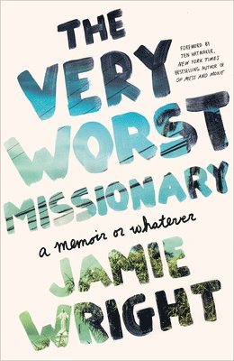 Jamie Wright - Very Worst Missionary, Häftad