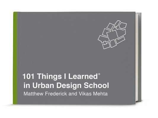 101 Things I Learned in Urban Design School 1
