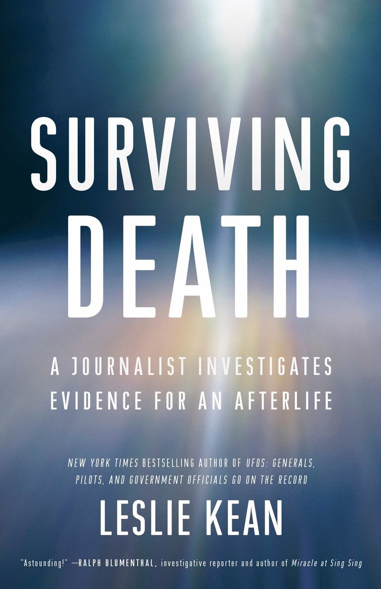 Leslie Kean - Surviving Death, Häftad
