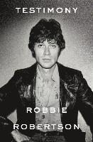 Robbie Robertson - Testimony, Häftad