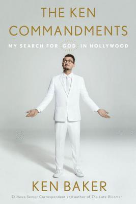 The Ken Commandments: My Search for God in Hollywood 1