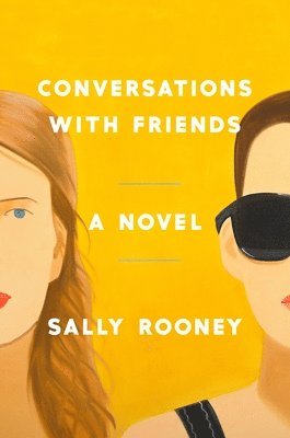 Sally Rooney - Conversations with Friends, Inbunden