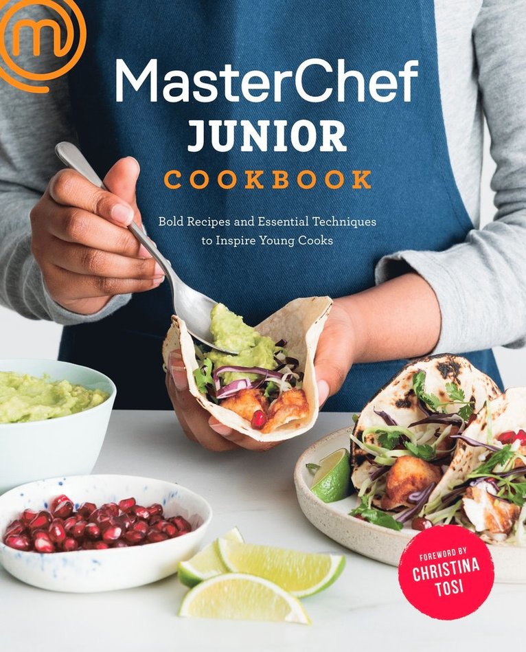 MasterChef Junior, Christina Tosi, Masterchef Junior - MasterChef Junior Cookbook, Häftad