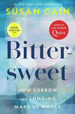 Susan Cain - Bittersweet (Oprah's Book Club), Häftad