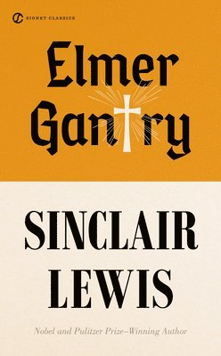 Sinclair Lewis - Elmer Gantry, Häftad