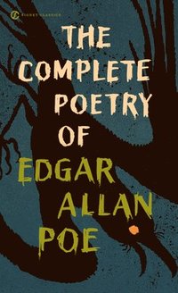 bokomslag The Complete Poetry Of Edgar Allan Poe