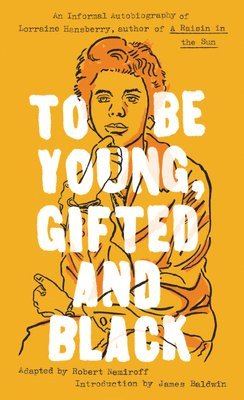 bokomslag To Be Young, Gifted and Black