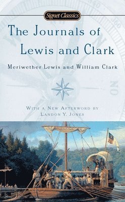 Meriwether Lewis, William Clark, John Bakeless - Journals Of Lewis And Clark, Häftad