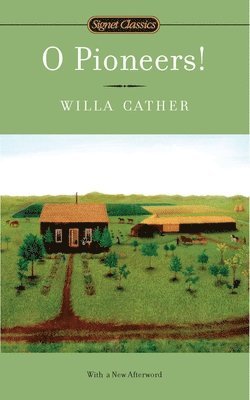 Willa Cather - O Pioneers!, Häftad