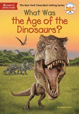 What Was the Age of the Dinosaurs? 1
