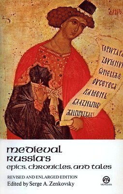 bokomslag Medieval Russia's Epics, Chronicles, and Tales