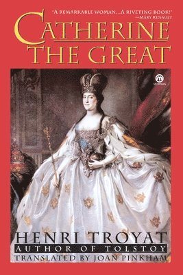 Henri Troyat - Catherine the Great, Häftad
