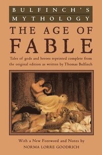 bokomslag Mythology: The Age of Fable
