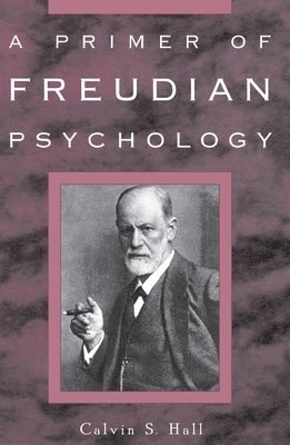 A Primer of Freudian Psychology 1