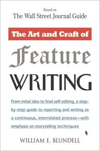 bokomslag Art And Craft Of Feature Writing