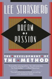 bokomslag A Dream of Passion: The Development of the Method
