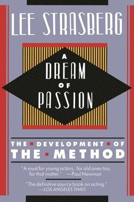 bokomslag A Dream of Passion: The Development of the Method