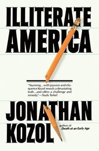 bokomslag Illiterate America