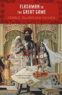 George MacDonald Fraser, George Macdonald Fraser - Flashman in the Great Game, Häftad