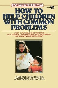 bokomslag How To Help Children With Common Problems