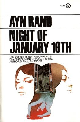 Ayn Rand - Night of January 16th (Final Revised Version), Häftad