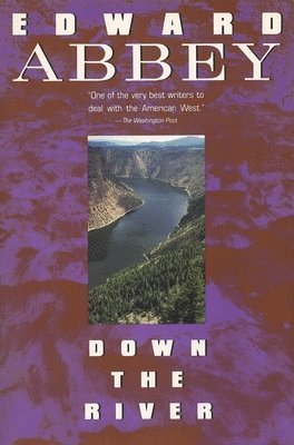 Edward Abbey - Down the River, Häftad