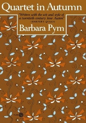 Barbara Pym - Quartet in Autumn, Häftad