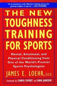 bokomslag The New Toughness Training for Sports