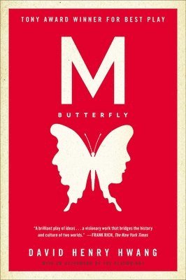 bokomslag M. Butterfly: With an Afterword by the Playwright