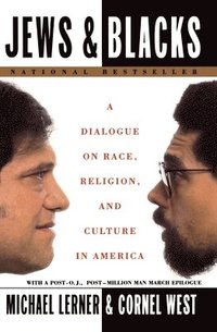 bokomslag Jews and Blacks: A Dialogue on Race, Religion, and Culture in America