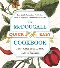 bokomslag Mcdougall Quick & Easy Cookbook